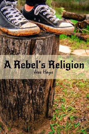 A Rebel's Religion image number 0