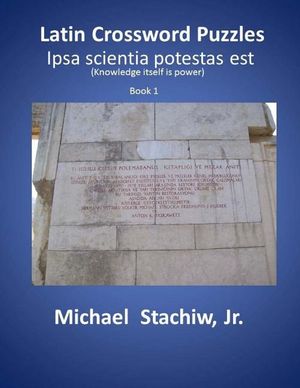Latin Crossword Puzzles: Ipsa scientia potestas est image number 0