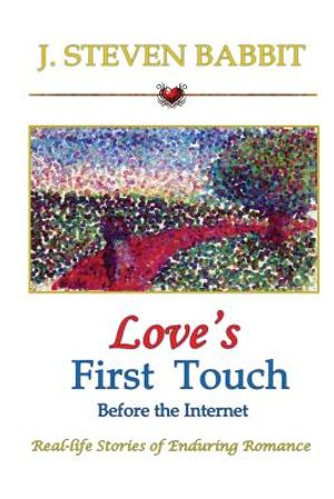 Love's First Touch - Before the Internet: Real-life Stories of Enduring Romance image number 0