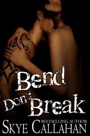 Bend, Don't Break image number 0