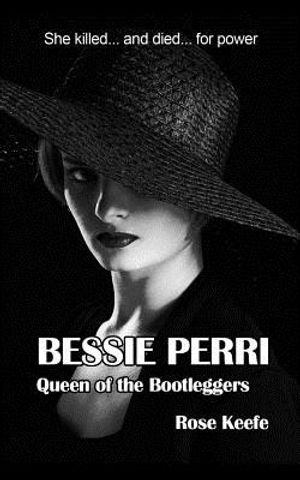 Bessie Perri: Queen of the Bootleggers image number 0