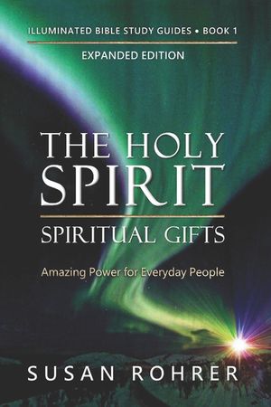The Holy Spirit - Spiritual Gifts: Amazing Power for Everyday People image number 0
