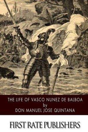 The Life of Vasco Nunez de Balboa image number 0