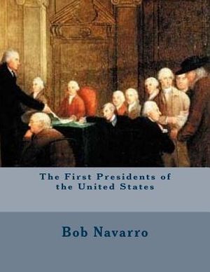 The First Presidents of the United States image number 0
