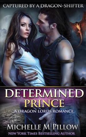 Determined Prince: A Dragon Lords Story image number 0