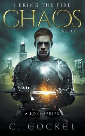 Chaos: I Bring the Fire Part III: (A Loki Story) image number 0