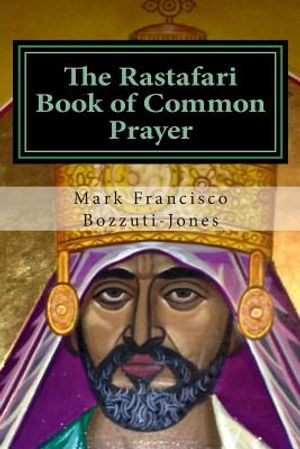 The Rastafari Book of Common Prayer image number 0