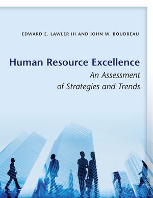 Human Resource Excellence: An Assessment of Strategies and Trends image number 0