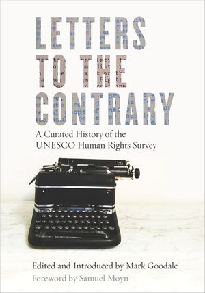 Letters to the Contrary: A Curated History of the UNESCO Human Rights Survey image number 0