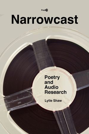 Narrowcast: Poetry and Audio Research image number 0