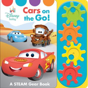 Disney Baby: Cars on the Go!: A Stem Gear Book image number 0
