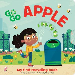 Go Go Eco: Apple: My First Recycling Book image number 0
