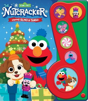 Sesame Street: The Nutcracker Starring Elmo & Tango Sound Book image number 0