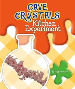 Cave Crystals Kitchen Experiment image number 0