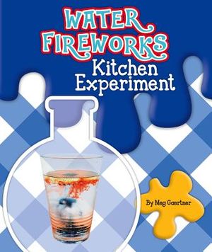 Water Fireworks Kitchen Experiment image number 0