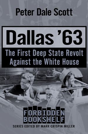 Dallas '63: The First Deep State Revolt Against the White House image number 0