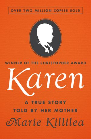 Karen: A True Story Told by Her Mother image number 0