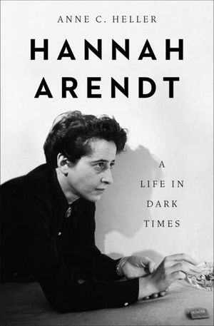 Hannah Arendt: A Life in Dark Times image number 0