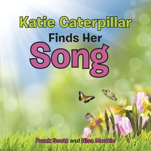 Katie Caterpillar Finds Her Song image number 0