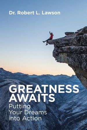 Greatness Awaits: Putting Your Dreams into Action image number 0