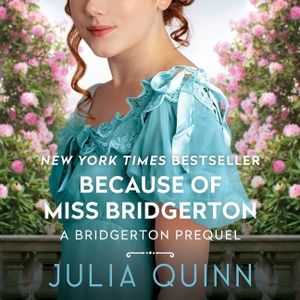 Because of Miss Bridgerton image number 0