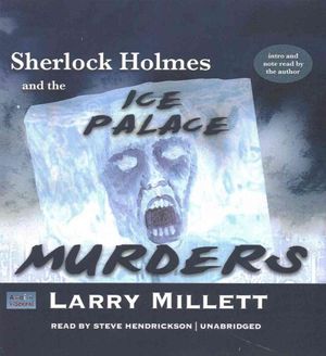 Sherlock Holmes and the Ice Palace Murders: A Minnesota Mystery Featuring Shadwell Rafferty image number 0