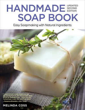 Handmade Soap Book, Updated Second Edition: Easy Soapmaking with Natural Ingredients image number 0