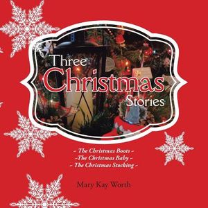 Three Christmas Stories: The Christmas Boots The Christmas Baby The Christmas Stocking image number 0