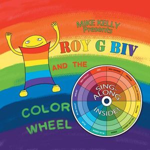 Roy G Biv and the Color Wheel image number 0