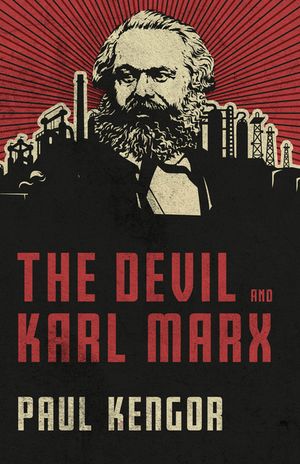 The Devil and Karl Marx: Communism's Long March of Death, Deception, and Infiltration image number 0