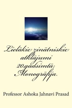Lielakie Zinatniskie Atklajumi 20.Gadsimta: Monografija image number 0