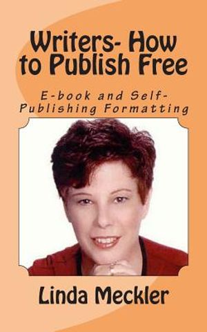 Writers-How to Publish Free: Format E-Books and Printed Books image number 0