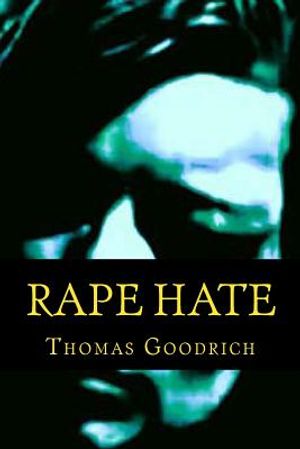 Rape Hate: Sex & Violence in War & Peace image number 0