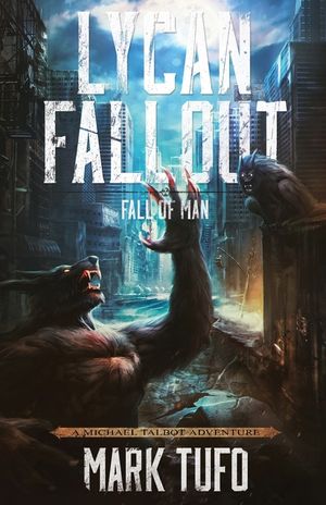 Lycan Fallout 2: Fall Of Man image number 0