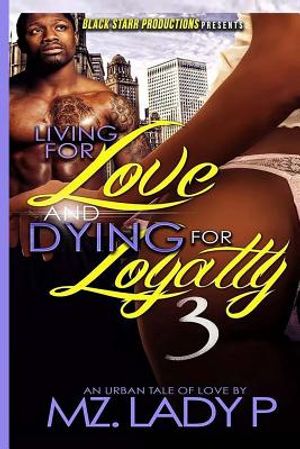Living for Love and Dying for Loyalty 3 image number 0