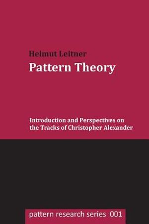 Pattern Theory: Introduction and Perspectives on the Tracks of Christopher Alexander image number 0