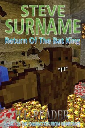 Steve Surname: Return Of The Bat King: Non illustrated edition image number 0