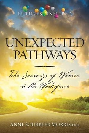 Unexpected Pathways: The Journeys of Women in the Workforce image number 0