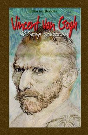 Vincent Van Gogh: 120 Drawings and Watercolors image number 0