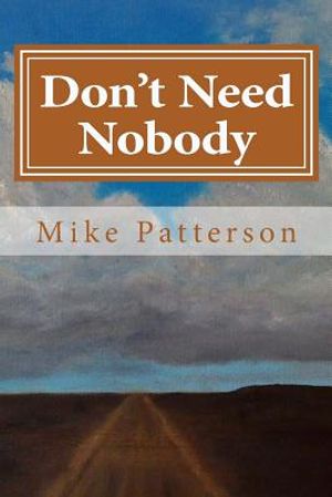 Don't Need Nobody image number 0
