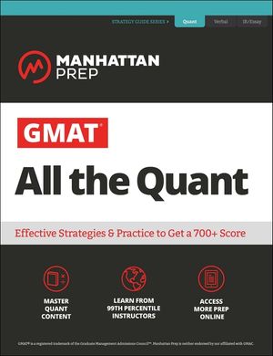 GMAT All the Quant: The Definitive Guide to the Quant Section of the GMAT image number 0
