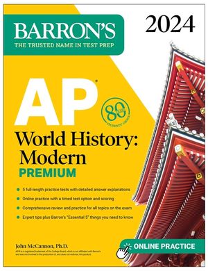 AP World History: Modern Premium, 2024: 5 Practice Tests + Comprehensive Review + Online Practice image number 0