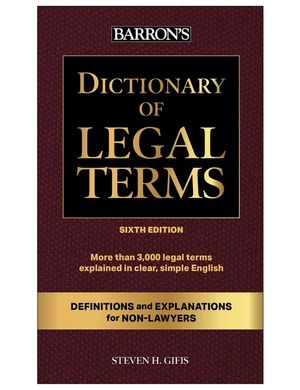 Dictionary of Legal Terms: Definitions and Explanations for Non-Lawyers image number 0