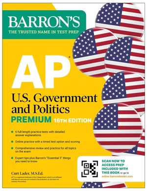 AP U.S. Government and Politics Premium, Sixteenth Edition: Prep Book with 6 Practice Tests + Comprehensive Review + Online Practice (2026) image number 0