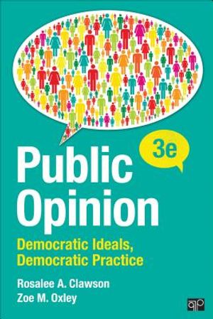 Public Opinion: Democratic Ideals, Democratic Practice image number 0