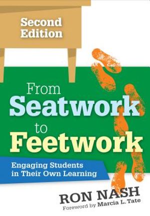 From Seatwork to Feetwork: Engaging Students in Their Own Learning image number 0