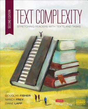 Text Complexity: Stretching Readers with Texts and Tasks image number 0