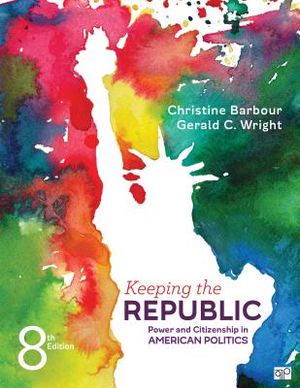 Keeping the Republic: Power and Citizenship in American Politics image number 0