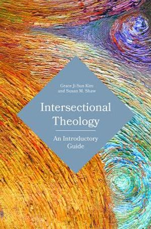 Intersectional Theology: An Introductory Guide image number 0