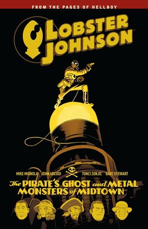 Lobster Johnson Volume 5: The Pirate's Ghost and Metal Monsters of Midtown image number 0